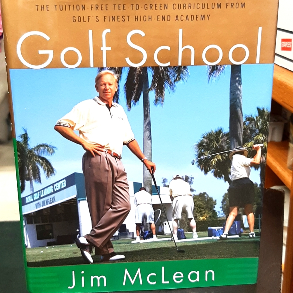Golf School by Jim McLean Hardcover Book